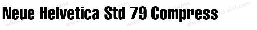 Neue Helvetica Std 79 Compressed Bo字体转换